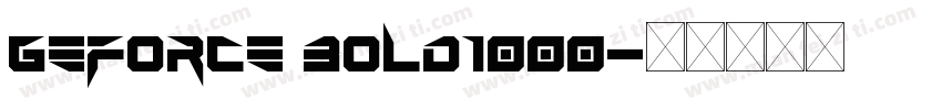 GeForce Bold1000字体转换